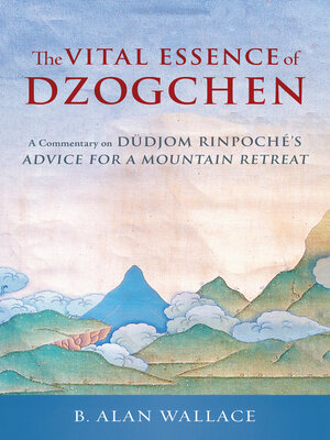 cover image of The Vital Essence of Dzogchen